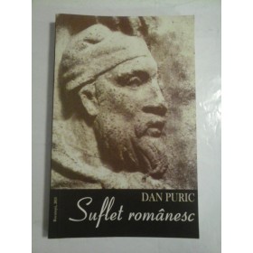 Suflet  romanesc  -  DAN  PURIC 